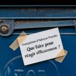 Usurpation d'adresse postale : que faire pour réagir efficacement ?